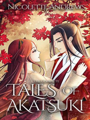cover image of The Complete Tales of Akatsuki